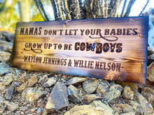 Load image into Gallery viewer, Hand-Burned Wooden Cowboy Lyrics Sign, Rustic Western Decor