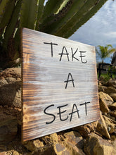 Load image into Gallery viewer, Rustic Farmhouse Bathroom Sign, 'Take A Seat' Decor
